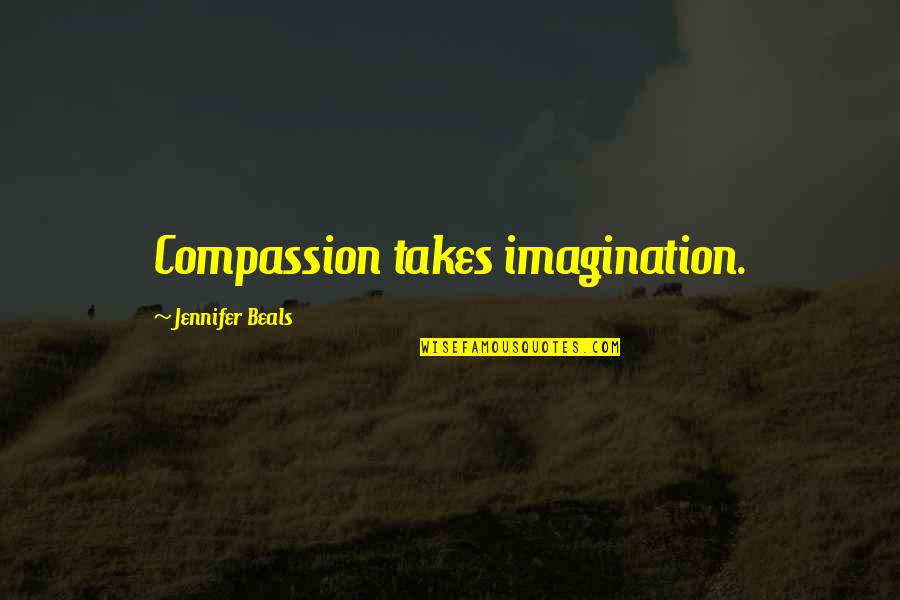 Anchor Splash Quotes By Jennifer Beals: Compassion takes imagination.