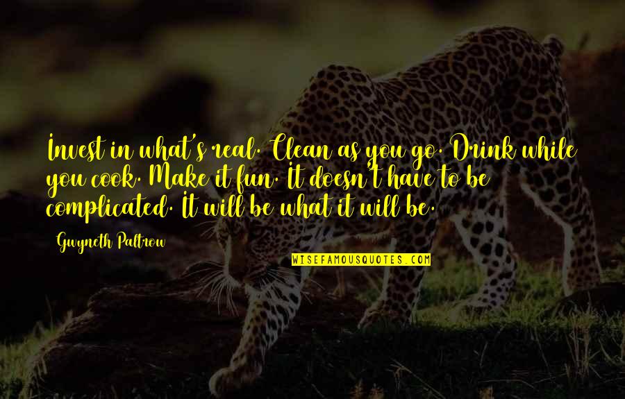 Anchors And Sailing Tattoos Quotes By Gwyneth Paltrow: Invest in what's real. Clean as you go. Anchors And Sailing Tattoos Quotes By Gwyneth Paltrow: Invest in what's real. Clean as you go.