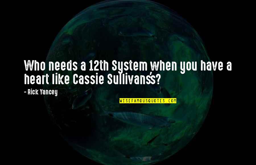 Ancient Kemetic Quotes By Rick Yancey: Who needs a 12th System when you have