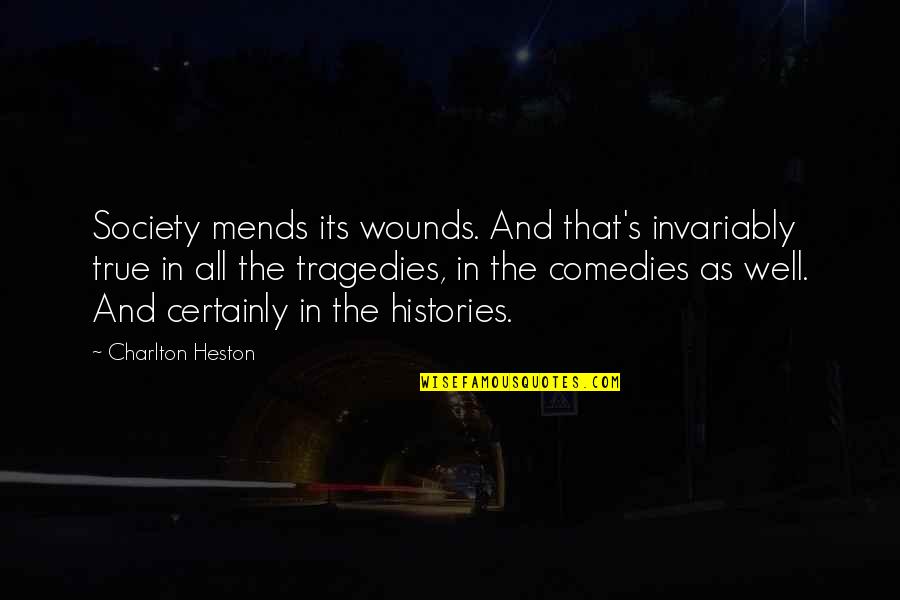 Ancistrocactus Quotes By Charlton Heston: Society mends its wounds. And that's invariably true Ancistrocactus Quotes By Charlton Heston: Society mends its wounds. And that's invariably true