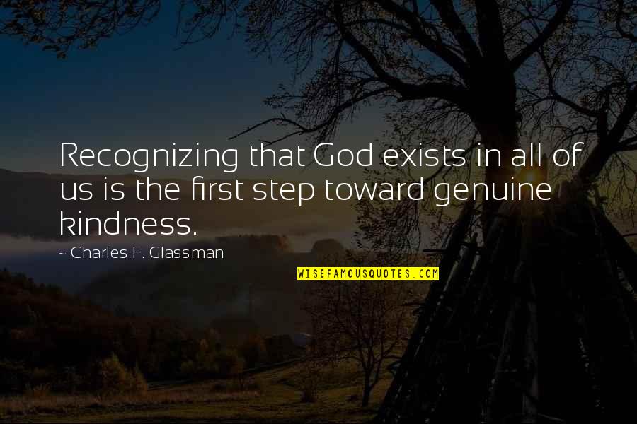 And Then There Was One Quote Quotes By Charles F. Glassman: Recognizing that God exists in all of us