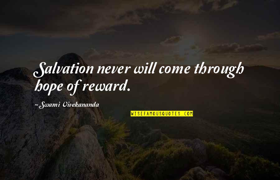 Andaloro Tile Quotes By Swami Vivekananda: Salvation never will come through hope of reward.