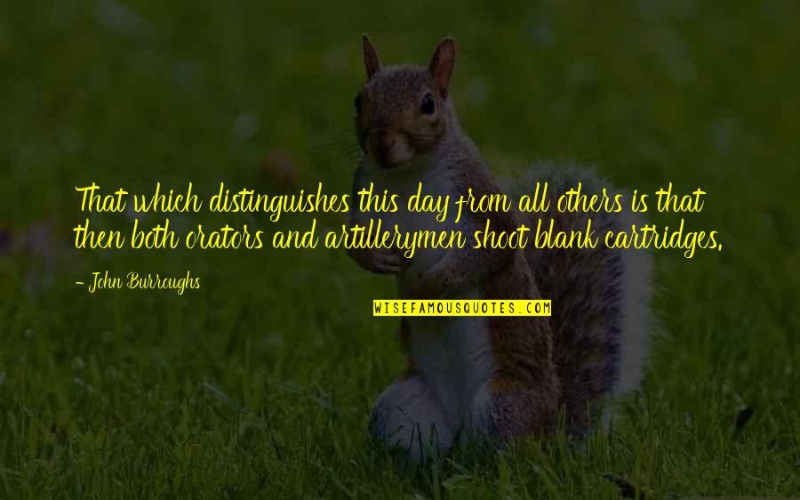 Andaman Travel Quotes By John Burroughs: That which distinguishes this day from all others Andaman Travel Quotes By John Burroughs: That which distinguishes this day from all others