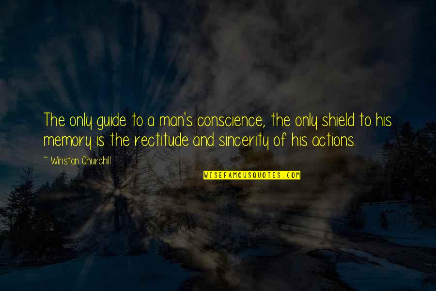 Andermann Baby Quotes By Winston Churchill: The only guide to a man's conscience, the Andermann Baby Quotes By Winston Churchill: The only guide to a man's conscience, the