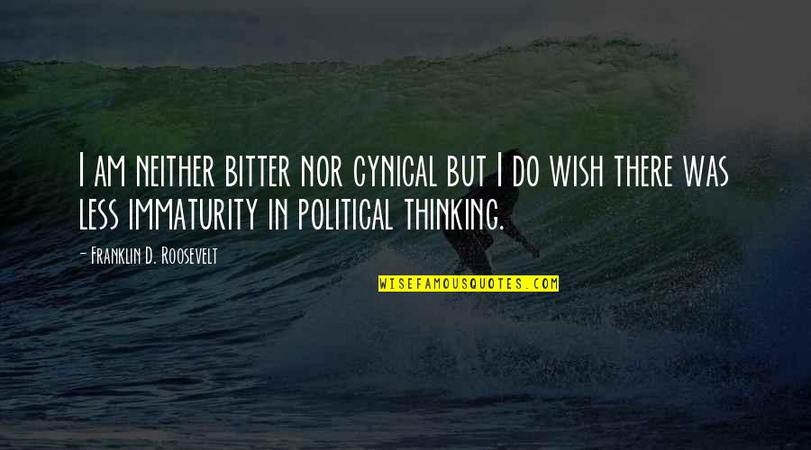 Anders Lindegaard Quotes By Franklin D. Roosevelt: I am neither bitter nor cynical but I Anders Lindegaard Quotes By Franklin D. Roosevelt: I am neither bitter nor cynical but I