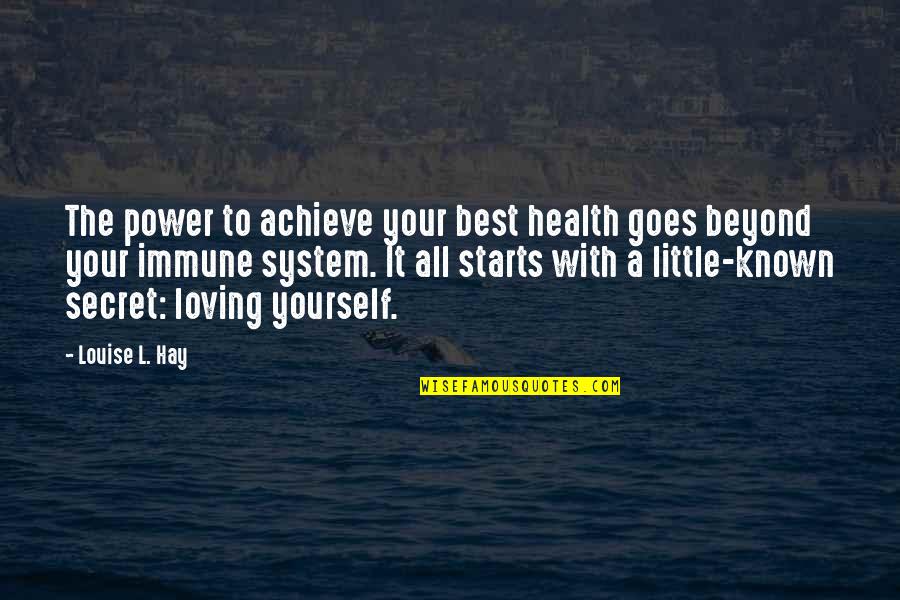 Andilain Quotes By Louise L. Hay: The power to achieve your best health goes