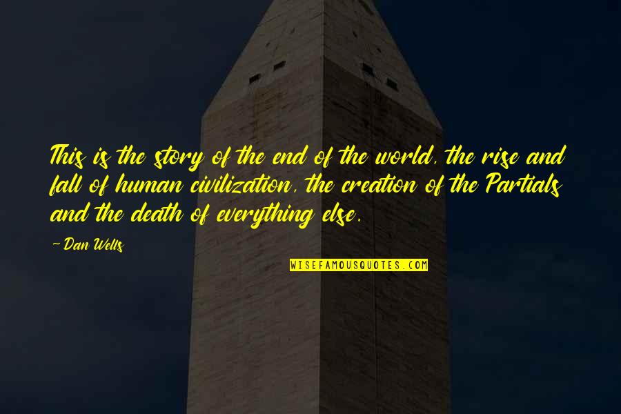 Andrew Belle Lyric Quotes By Dan Wells: This is the story of the end of Andrew Belle Lyric Quotes By Dan Wells: This is the story of the end of