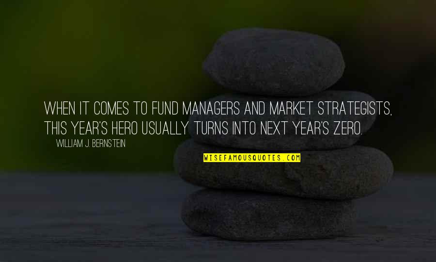 Android Strings Quotes By William J. Bernstein: When it comes to fund managers and market
