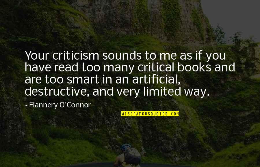 Andseethatsthething Quotes By Flannery O'Connor: Your criticism sounds to me as if you Andseethatsthething Quotes By Flannery O'Connor: Your criticism sounds to me as if you