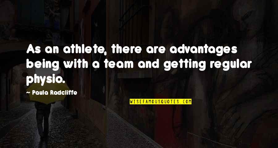 Andy Bellefleur Funny Quotes By Paula Radcliffe: As an athlete, there are advantages being with