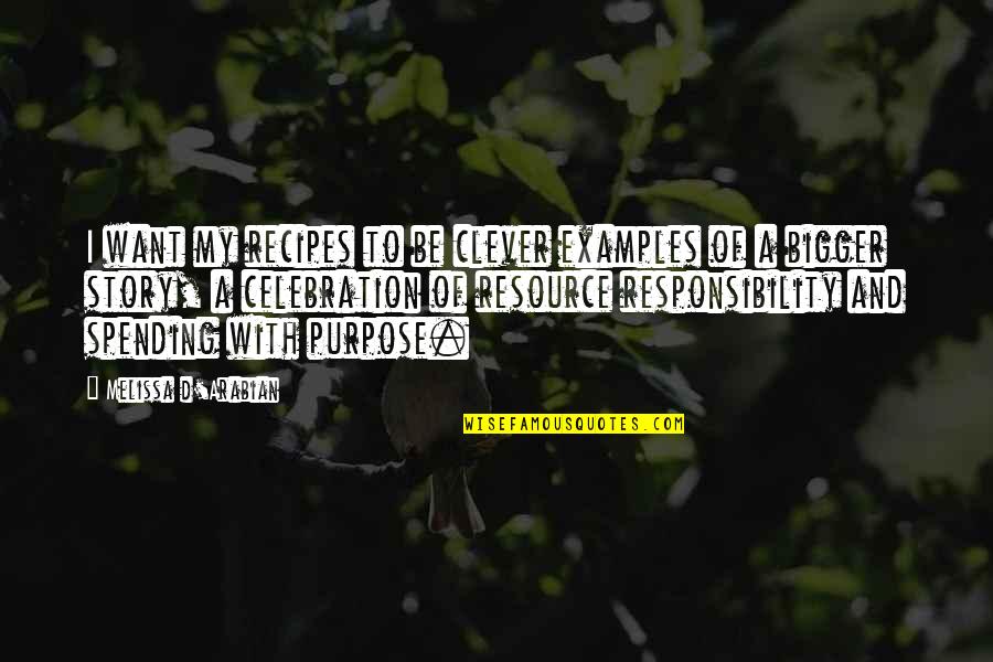 Aneika Fermins Height Quotes By Melissa D'Arabian: I want my recipes to be clever examples Aneika Fermins Height Quotes By Melissa D'Arabian: I want my recipes to be clever examples