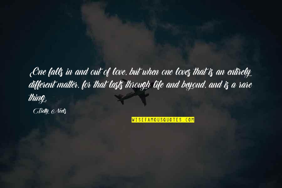Anf Nge Der Filmmusik Quotes By Betty Neels: One falls in and out of love, but