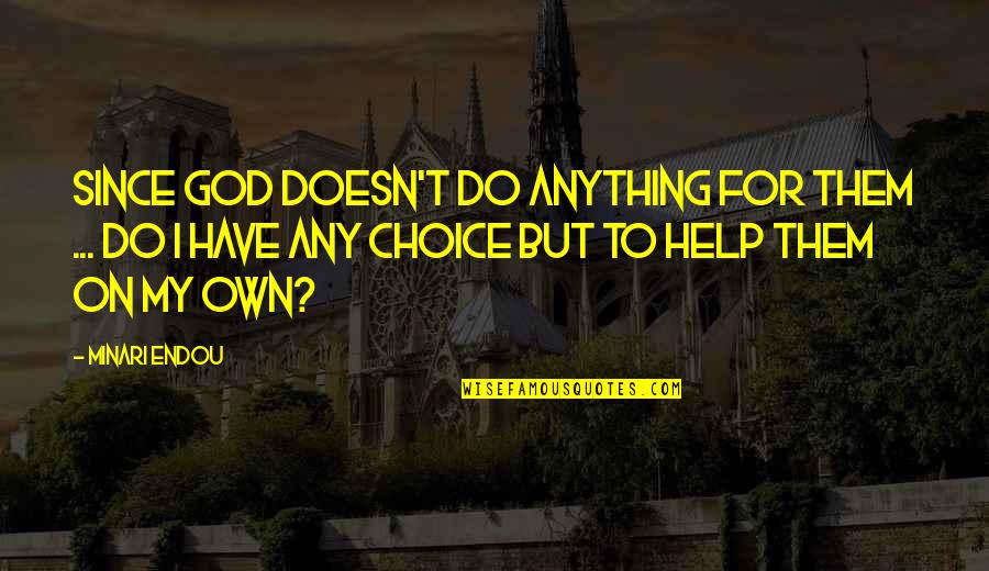 Angela Ashes Chapter 3 Quotes By Minari Endou: Since God doesn't do anything for them ... Angela Ashes Chapter 3 Quotes By Minari Endou: Since God doesn't do anything for them ...