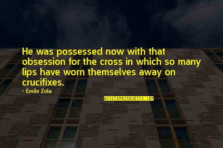 Angels At Christmas Quotes By Emile Zola: He was possessed now with that obsession for