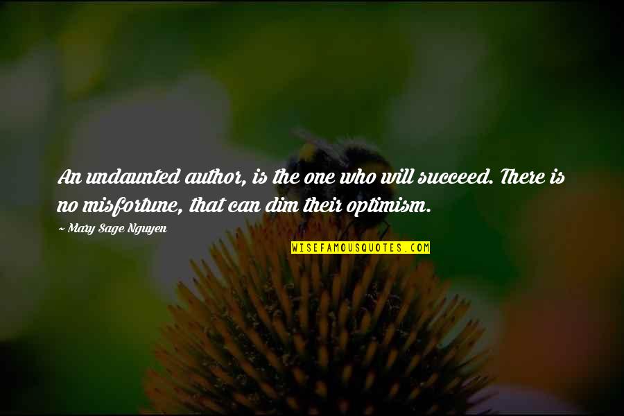 Anger In Tamil Quotes By Mary Sage Nguyen: An undaunted author, is the one who will Anger In Tamil Quotes By Mary Sage Nguyen: An undaunted author, is the one who will