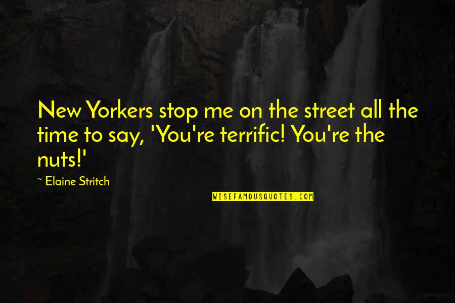 Angie 30 Rock Quotes By Elaine Stritch: New Yorkers stop me on the street all