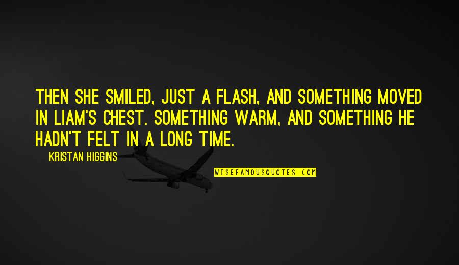 Angry And Sad Love Quotes By Kristan Higgins: Then she smiled, just a flash, and something