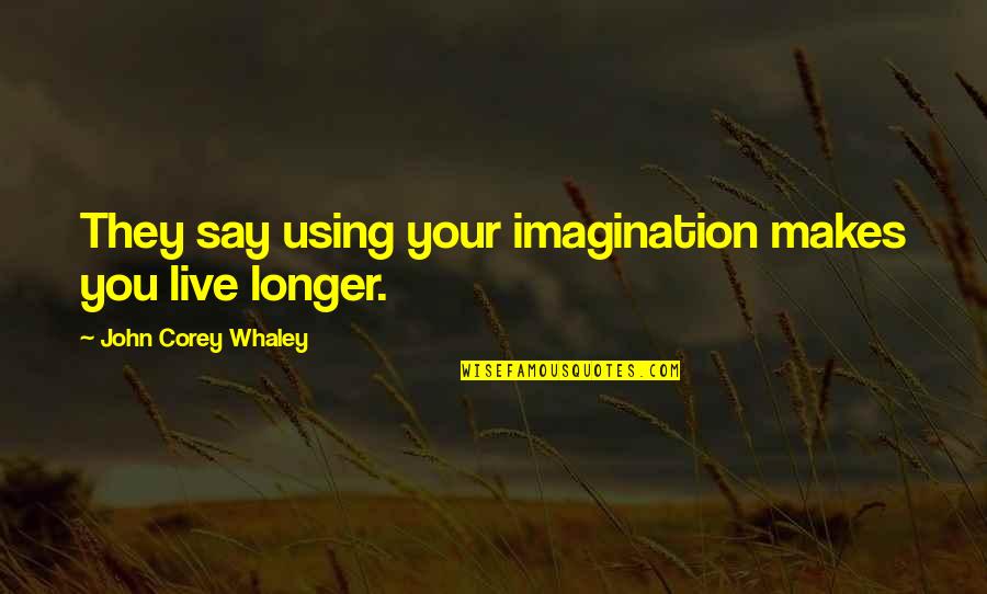 Angry Eyes Roblox Quotes By John Corey Whaley: They say using your imagination makes you live