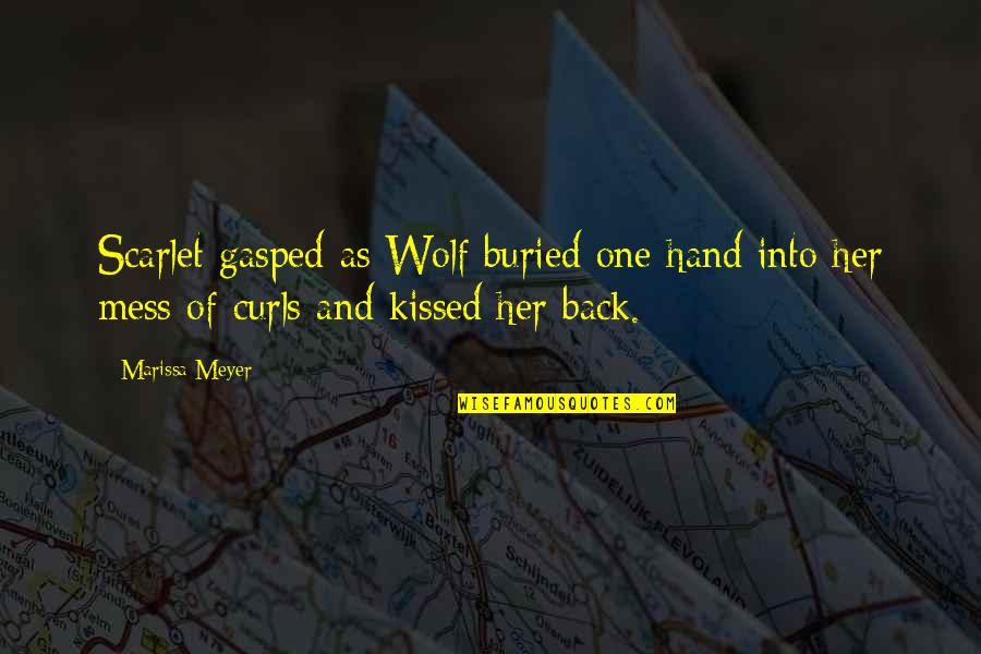 Angry Upset Love Quotes By Marissa Meyer: Scarlet gasped as Wolf buried one hand into