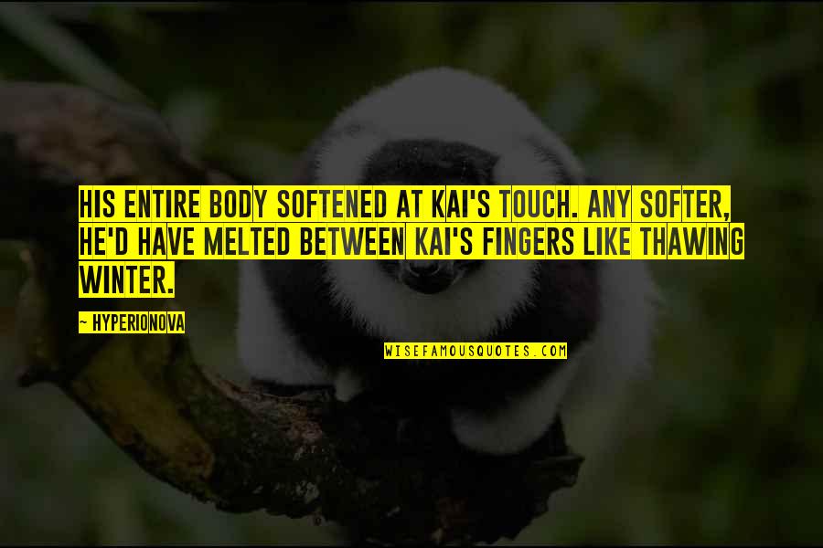 Angry Urdu Quotes By Hyperionova: His entire body softened at Kai's touch. Any Angry Urdu Quotes By Hyperionova: His entire body softened at Kai's touch. Any