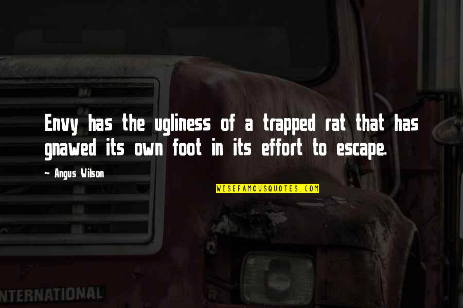 Angus Quotes By Angus Wilson: Envy has the ugliness of a trapped rat