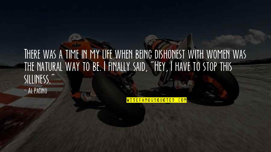 Angut Nedir Quotes By Al Pacino: There was a time in my life when