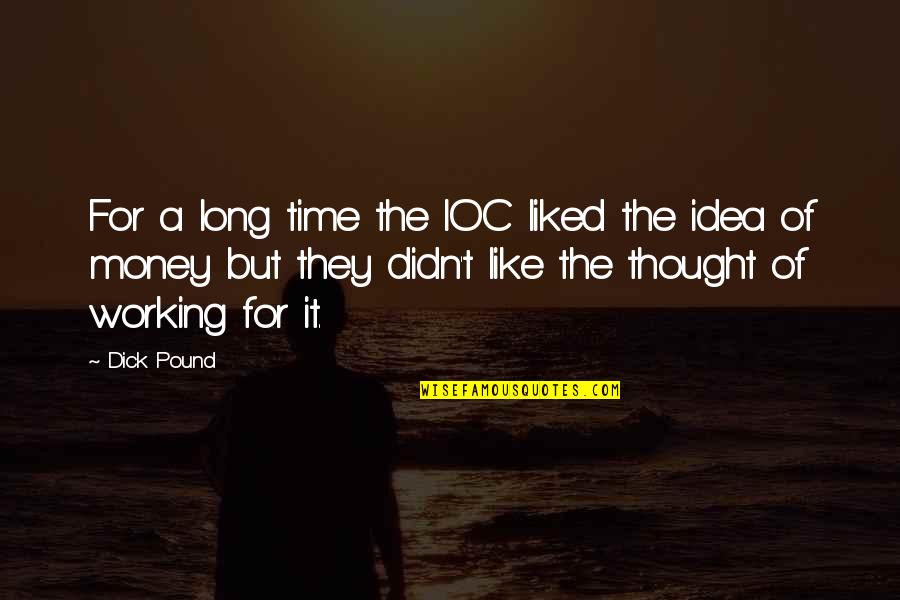 Animates Shiba Quotes By Dick Pound: For a long time the IOC liked the Animates Shiba Quotes By Dick Pound: For a long time the IOC liked the