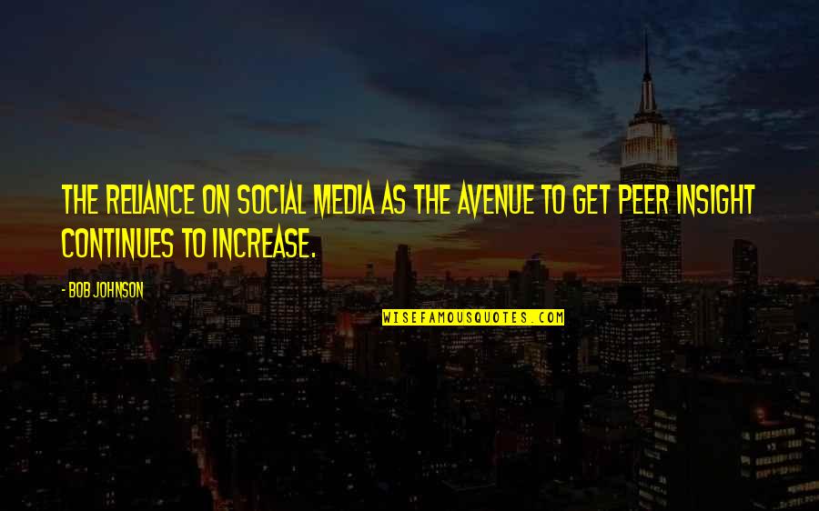 Animaties Voor Quotes By Bob Johnson: The reliance on social media as the avenue