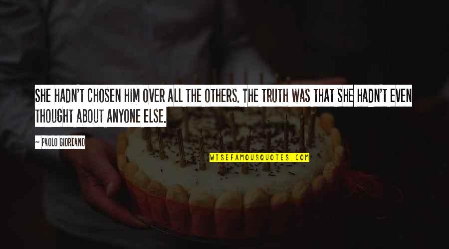Aniquilado En Quotes By Paolo Giordano: She hadn't chosen him over all the others.