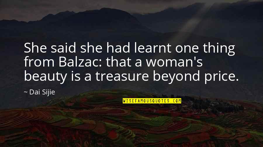 Aniquilado Translate Quotes By Dai Sijie: She said she had learnt one thing from