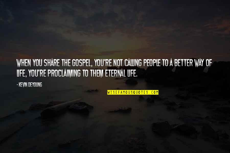 Anita Pollitzer Quotes By Kevin DeYoung: When you share the gospel, you're not calling Anita Pollitzer Quotes By Kevin DeYoung: When you share the gospel, you're not calling
