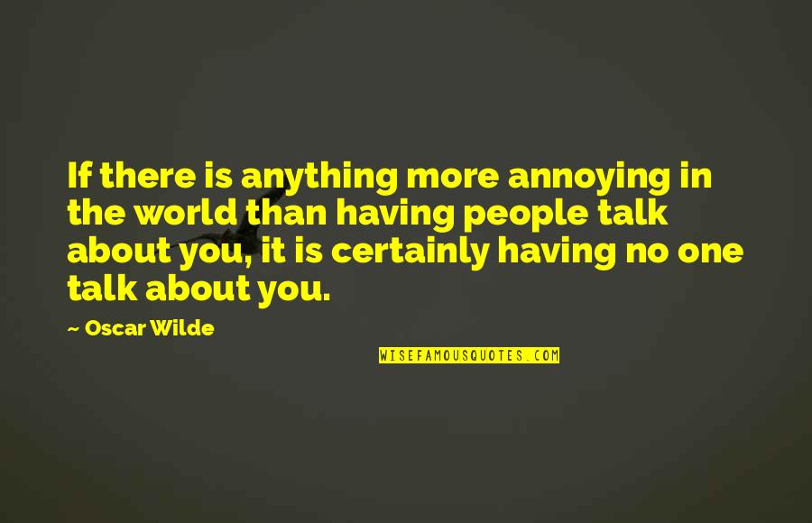 Anmol Vachan Life Quotes By Oscar Wilde: If there is anything more annoying in the Anmol Vachan Life Quotes By Oscar Wilde: If there is anything more annoying in the