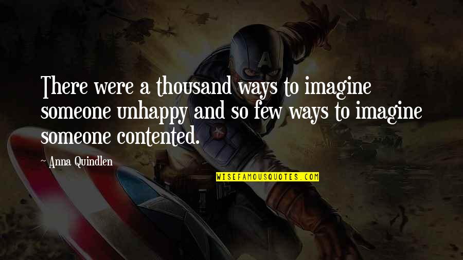 Anna Quindlen Quotes By Anna Quindlen: There were a thousand ways to imagine someone