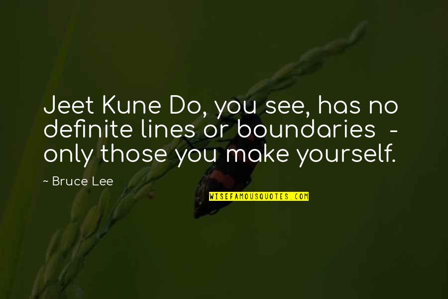 Anne Carson Red Doc Quotes By Bruce Lee: Jeet Kune Do, you see, has no definite