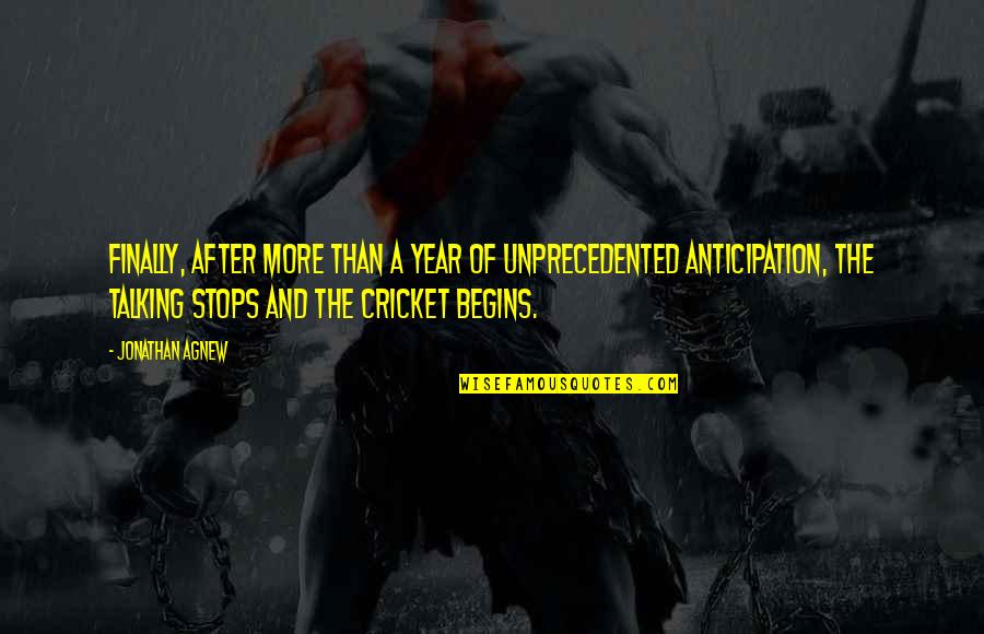 Annilation Quotes By Jonathan Agnew: Finally, after more than a year of unprecedented