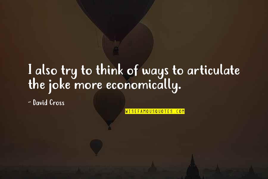Anniversary Marriage Short Quotes By David Cross: I also try to think of ways to