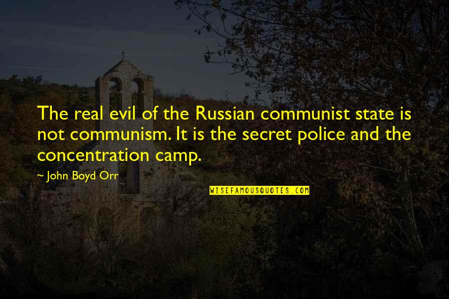 Anniversary Wishes For Sister Quotes By John Boyd Orr: The real evil of the Russian communist state