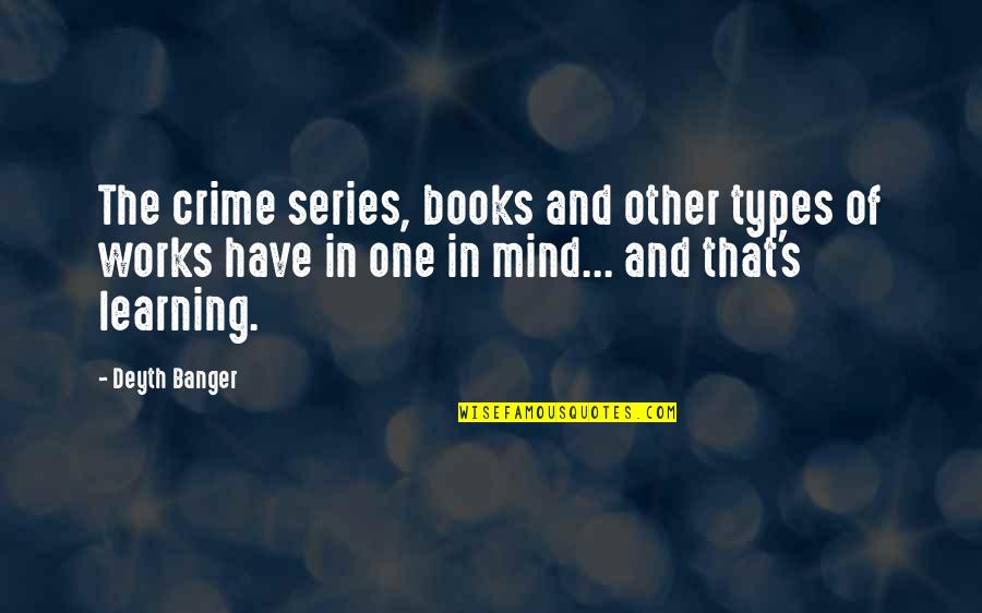 Annoint Quotes By Deyth Banger: The crime series, books and other types of
