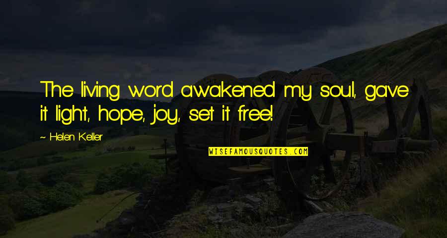 Annotated Bibliography Example With Quotes By Helen Keller: The living word awakened my soul, gave it