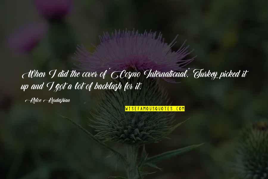 Anorexia Nervosa Quotes By Khloe Kardashian: When I did the cover of 'Cosmo International,' Anorexia Nervosa Quotes By Khloe Kardashian: When I did the cover of 'Cosmo International,'