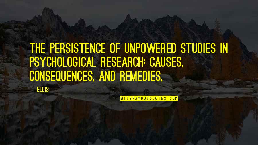 Another Christmas Together Quotes By Ellis: The persistence of unpowered studies in psychological research: Another Christmas Together Quotes By Ellis: The persistence of unpowered studies in psychological research: