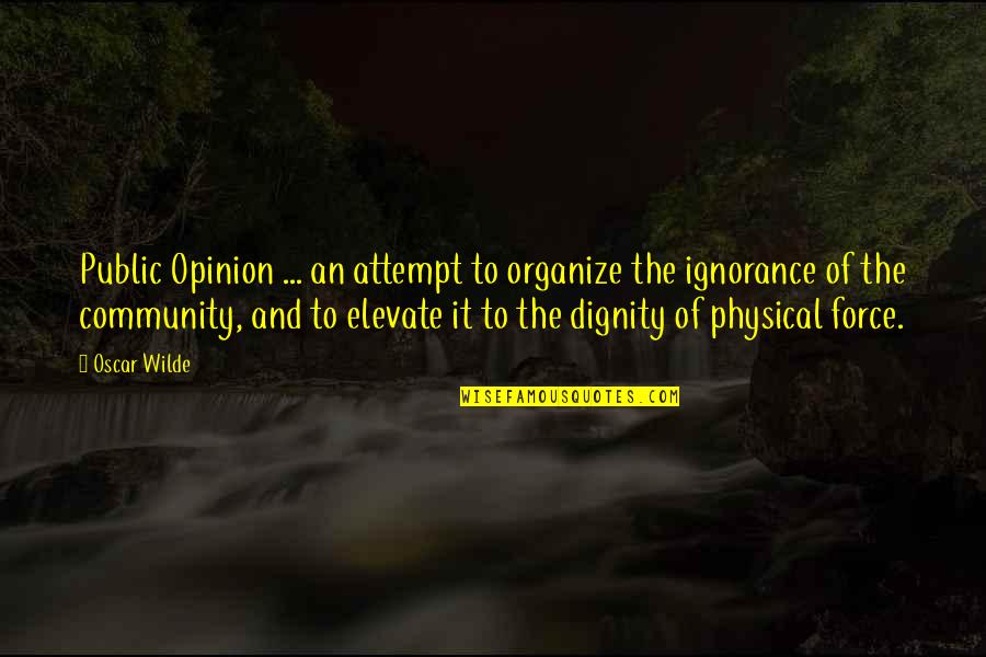Ansan Nails Quotes By Oscar Wilde: Public Opinion ... an attempt to organize the Ansan Nails Quotes By Oscar Wilde: Public Opinion ... an attempt to organize the
