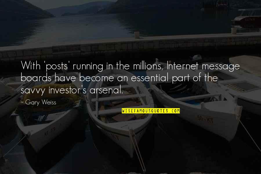 Ansorena Subastas Quotes By Gary Weiss: With 'posts' running in the millions, Internet message
