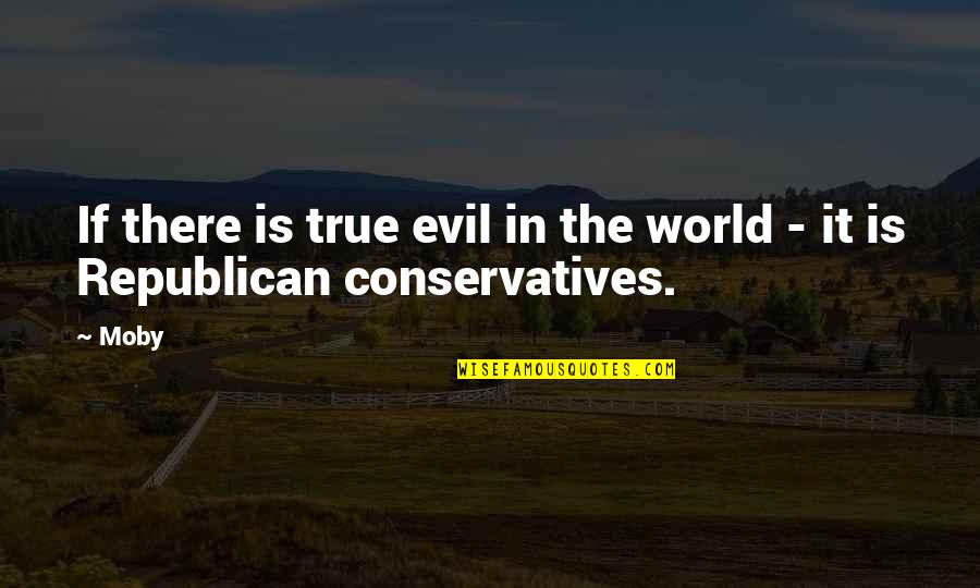 Antabuse Side Quotes By Moby: If there is true evil in the world