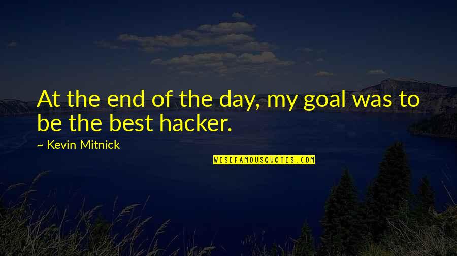 Antalya Meb Quotes By Kevin Mitnick: At the end of the day, my goal