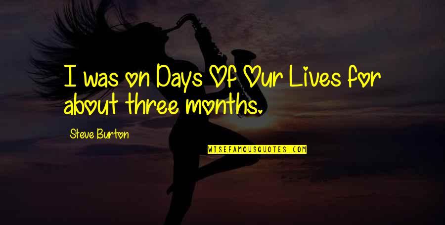 Antebrazo Anatomia Quotes By Steve Burton: I was on Days Of Our Lives for Antebrazo Anatomia Quotes By Steve Burton: I was on Days Of Our Lives for