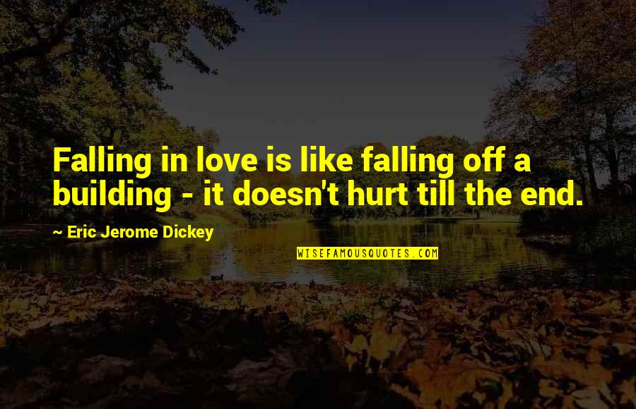 Antenna Quotes By Eric Jerome Dickey: Falling in love is like falling off a