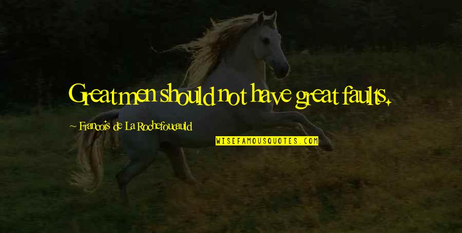 Antero Resources Stock Quote Quotes By Francois De La Rochefoucauld: Great men should not have great faults. Antero Resources Stock Quote Quotes By Francois De La Rochefoucauld: Great men should not have great faults.