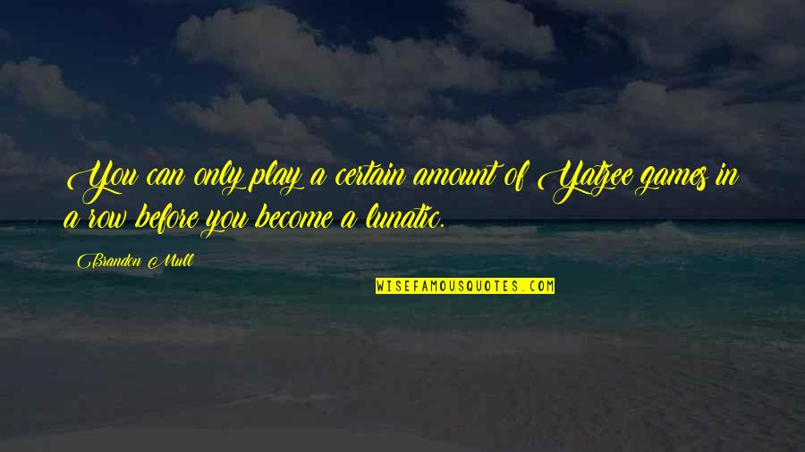 Anthamatten Switzerland Quotes By Brandon Mull: You can only play a certain amount of Anthamatten Switzerland Quotes By Brandon Mull: You can only play a certain amount of