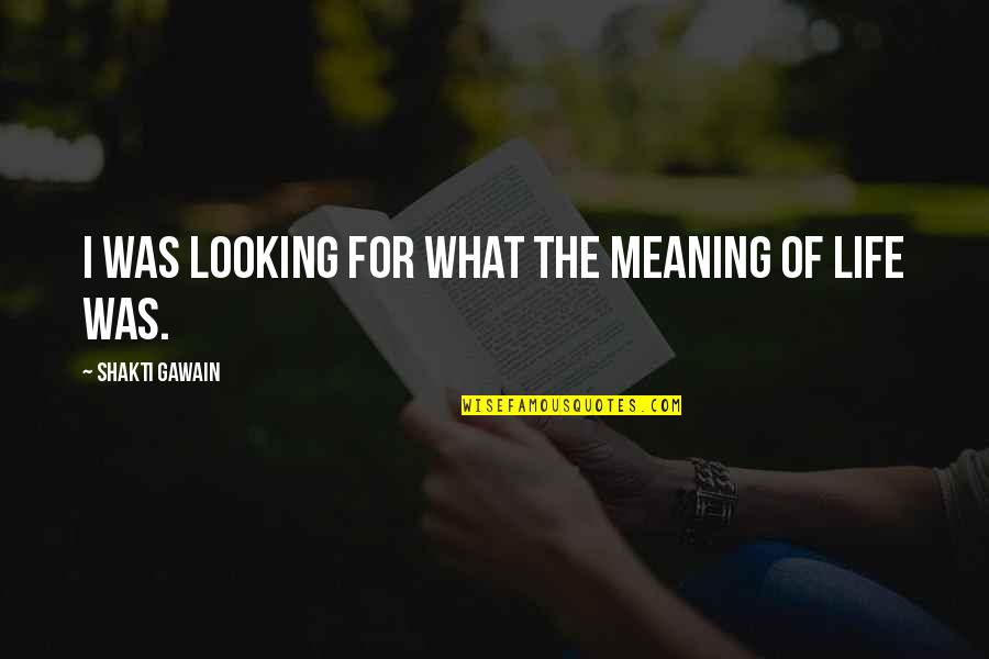 Antheridia Quotes By Shakti Gawain: I was looking for what the meaning of Antheridia Quotes By Shakti Gawain: I was looking for what the meaning of
